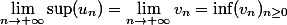 \lim_{n\rightarrow +\infty}\sup(u_n) = \lim_{n\rightarrow +\infty} v_n= \inf(v_n)_{n\geq 0}